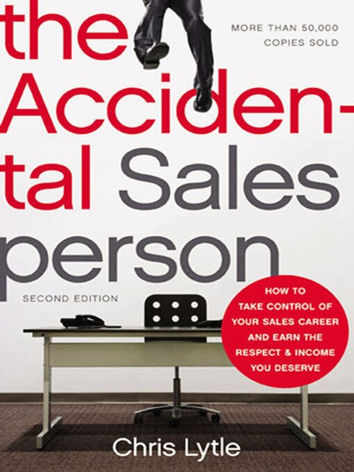 Title details for The Accidental Salesperson by Chris Lytle - Wait list